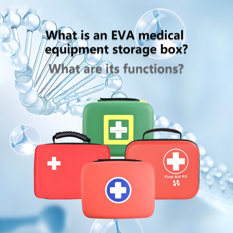 What is an EVA medical equipment storage box? What are its functions?